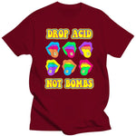 Drop Acid Not Bombs